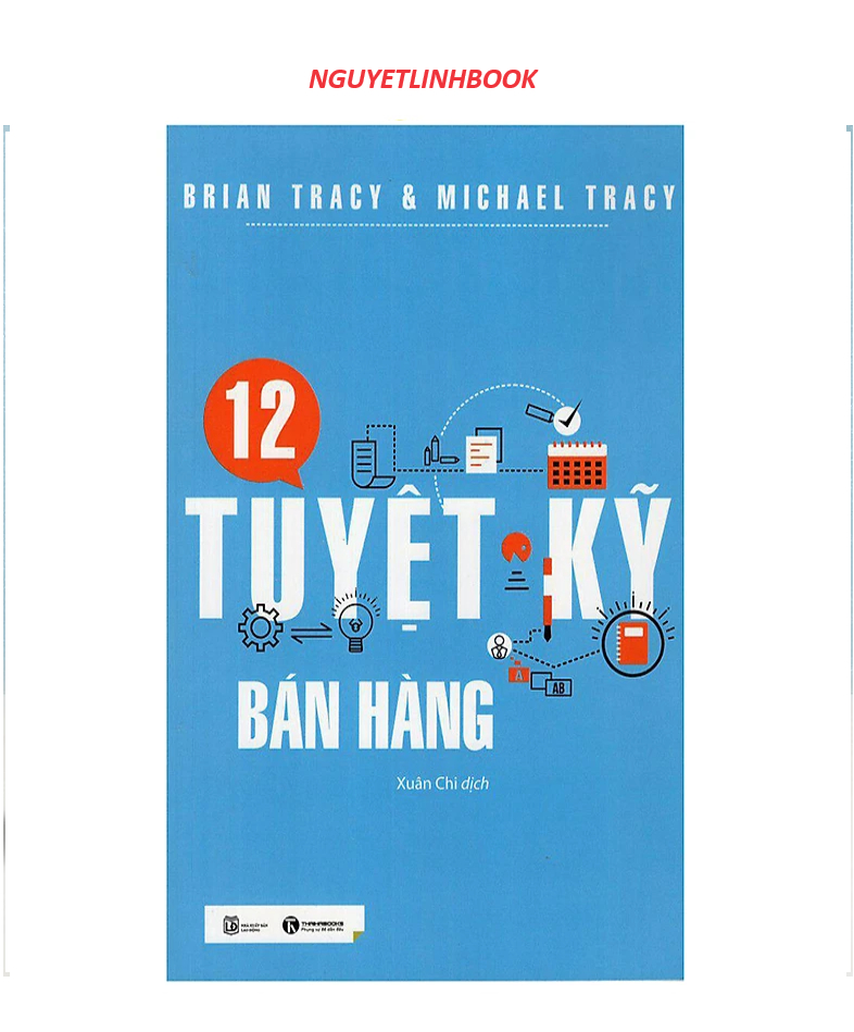 12 Tuyệt Kỹ Bán Hàng (nguyetlinhbook)