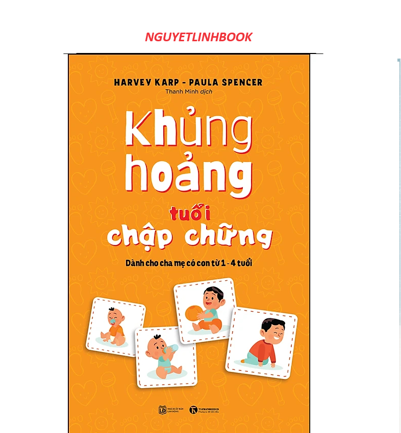 Khủng hoảng tuổi chập chững: Dành cho cha mẹ có con từ 1 – 4 tuổi (nguyetlinhbook)