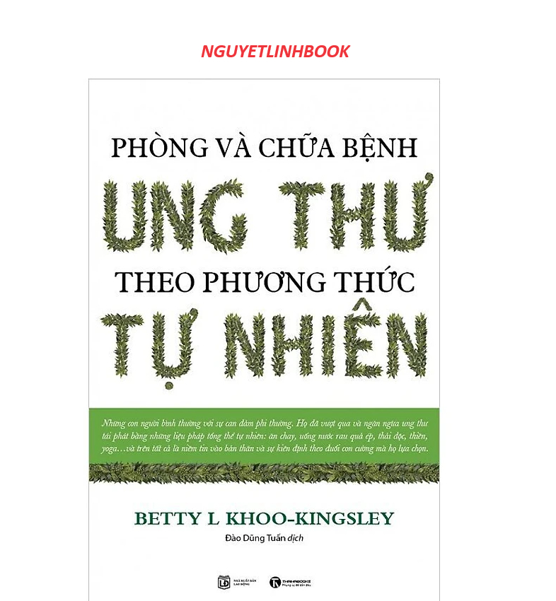 Phòng Và Chữa Bệnh Ung Thư Theo Phương Thức Tự Nhiên (nguyetlinhbook)