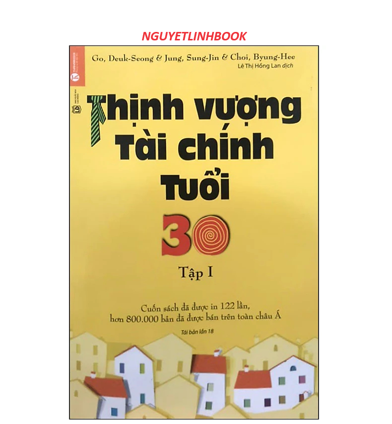 Thịnh Vượng Tài Chính Tuổi 30 - Tập 1 (nguyetlinhbook)