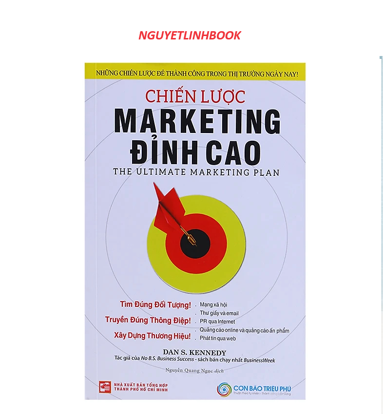 Chiến Lược Marketing Đỉnh Cao - Tác giả: Dan S. Kennedy