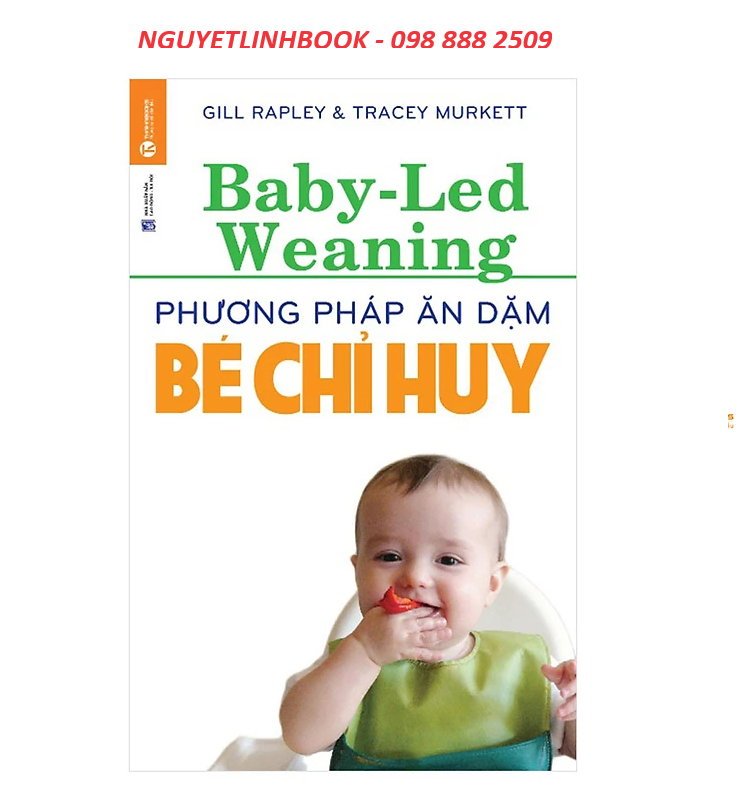 Phương Pháp Ăn Dặm Bé Chỉ Huy (Baby Led-Weaning)