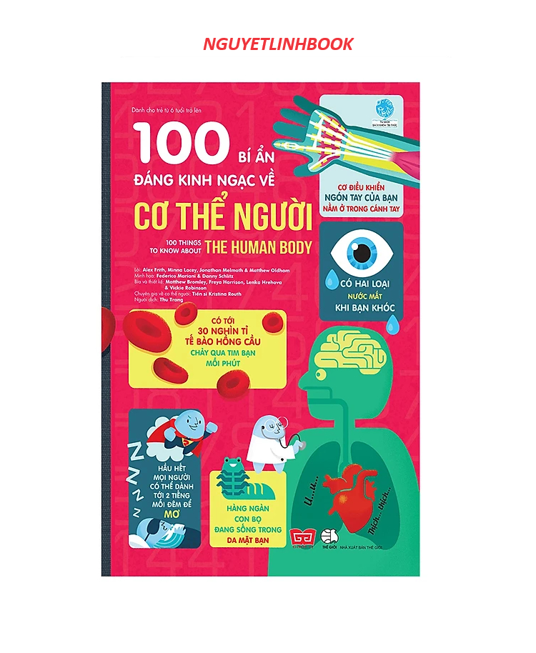 100 Bí Ẩn Đáng Kinh Ngạc Về Cơ Thể Người (USBORNE - 100 Things To Know About The Human Body) (nguyetlinhbook)