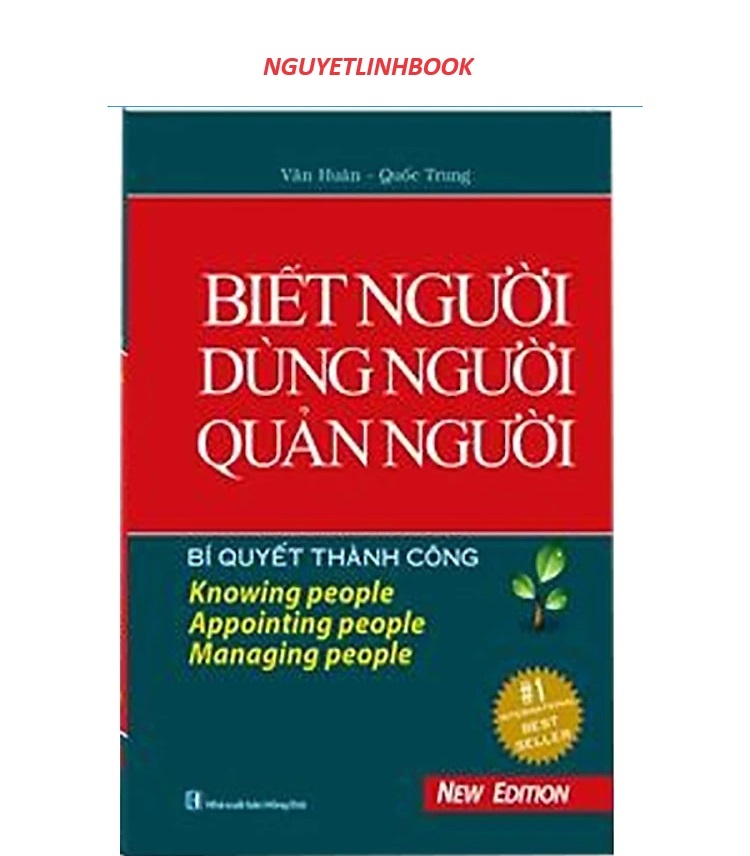 Bí Quyết Thành Công - Biết Người Dùng Người Quản Người