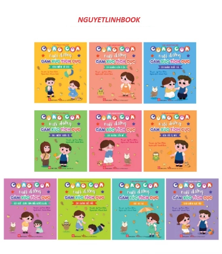 Cùng con nuôi dưỡng cảm xúc tích cực (Combo 10 tập) (nguyetlinhbook)