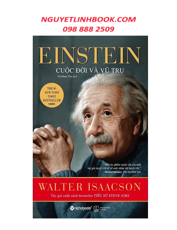 Einstein - Cuộc Đời Và Vũ Trụ - Tác giả: Walter Isaacson