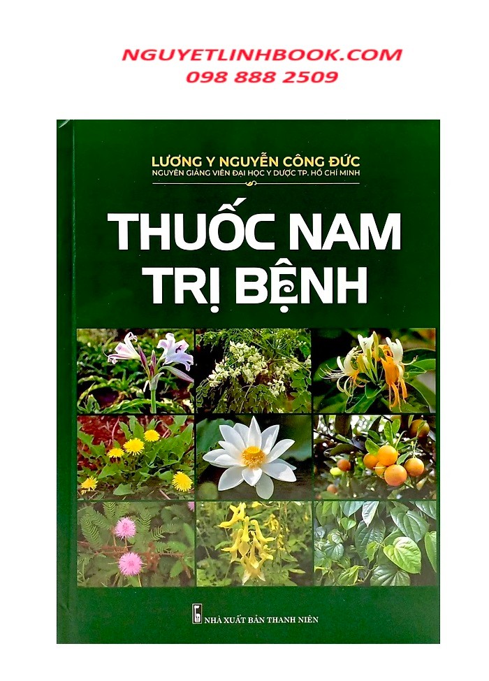 Thuốc Nam Trị Bệnh - Bìa Cứng - Tác giả: Lương Y Nguyễn Công Đức - NGUYETLIINHBOOK