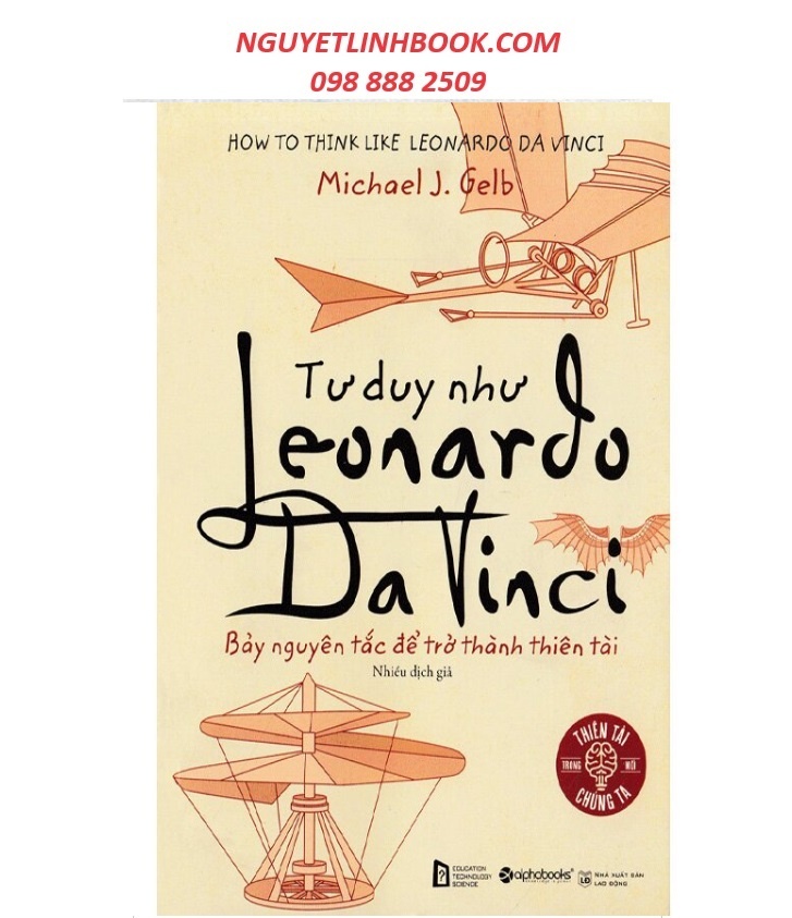 Tư Duy Như Leonardo Da Vinci (nguyetlinhbook)