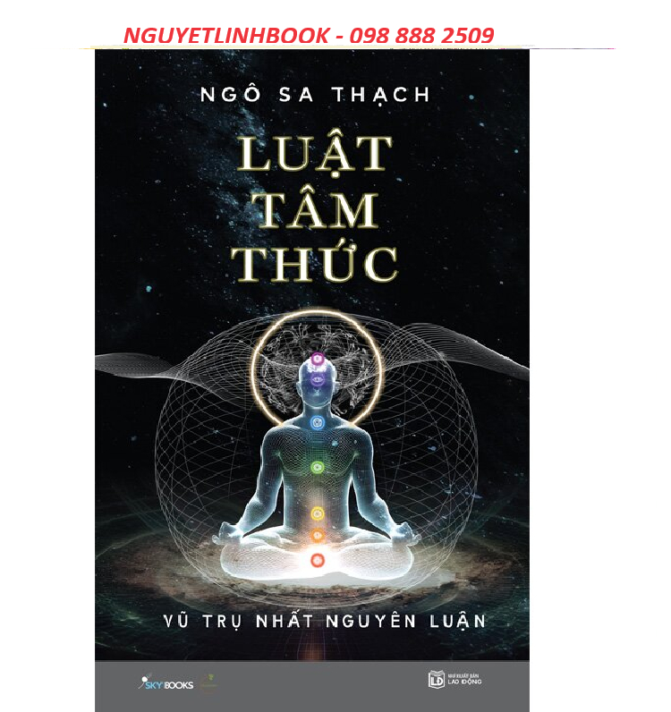 Luật Tâm Thức - Vũ Trụ Nhất Nguyên Luận (nguyetlinhbook)