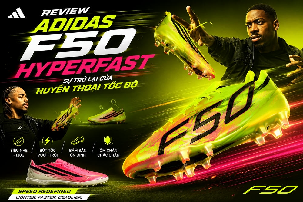 Review adidas F50 Hyperfast: Sự Trở Lại Của Huyền Thoại Tốc Độ Adidas
