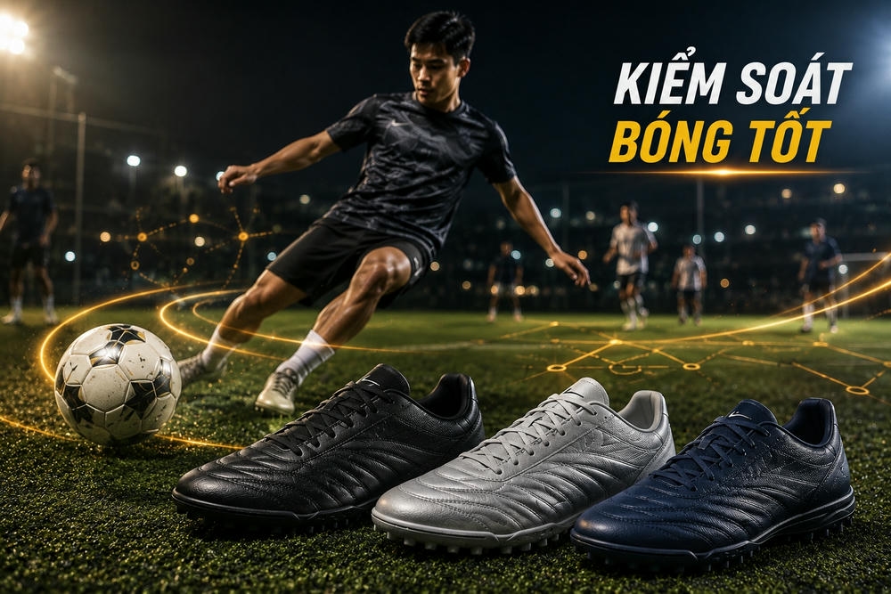 Người Thích Kiểm Soát Bóng Nên Chọn Giày Đá Bóng Nào?
