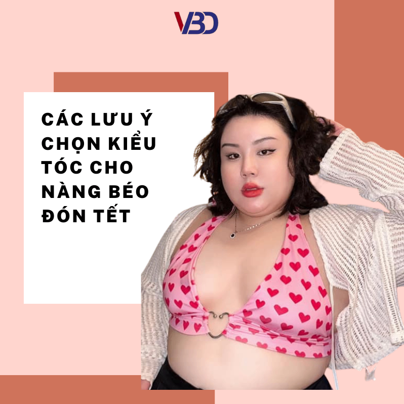 Các lưu ý chọn kiểu tóc cho nàng béo đón Tết