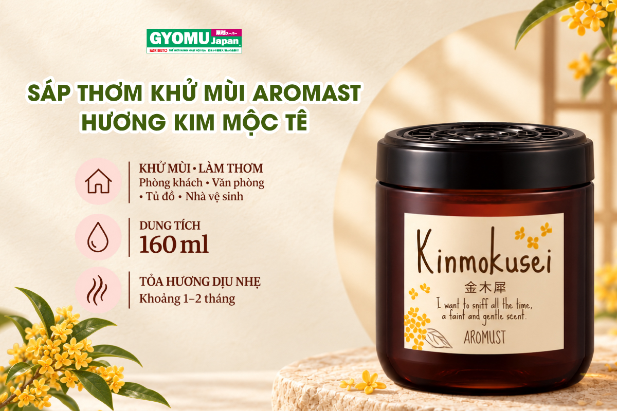 SÁP THƠM KHỦ MÙI AROMAST NHẬT BẢN (HŨ DUNG TÍCH 160ML)