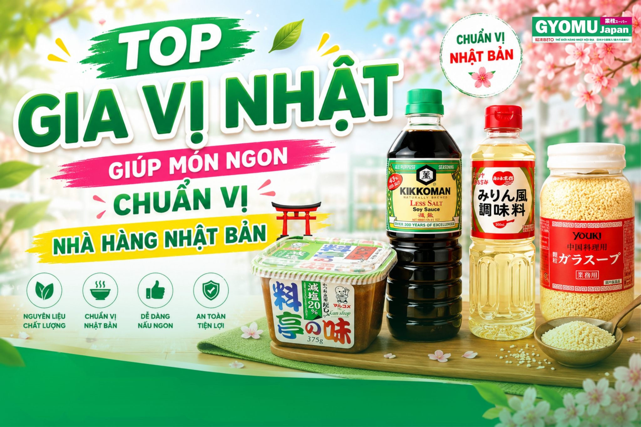 TOP GIA VỊ NHẬT GIÚP MÓN NGON CHUẨN VỊ NHÀ HÀNG NHẬT BẢN
