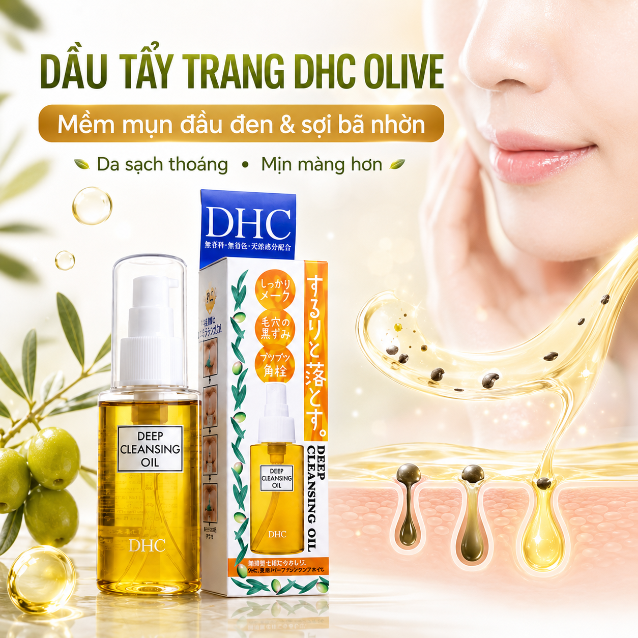 DAU-TAY-TRANG-DHC-OLIVE-DEEP-CLEANSING-OIL-GIAI-PHAP-LAM-SACH-SAU-CHO-LAN-DA-DAU-MUN-1.png