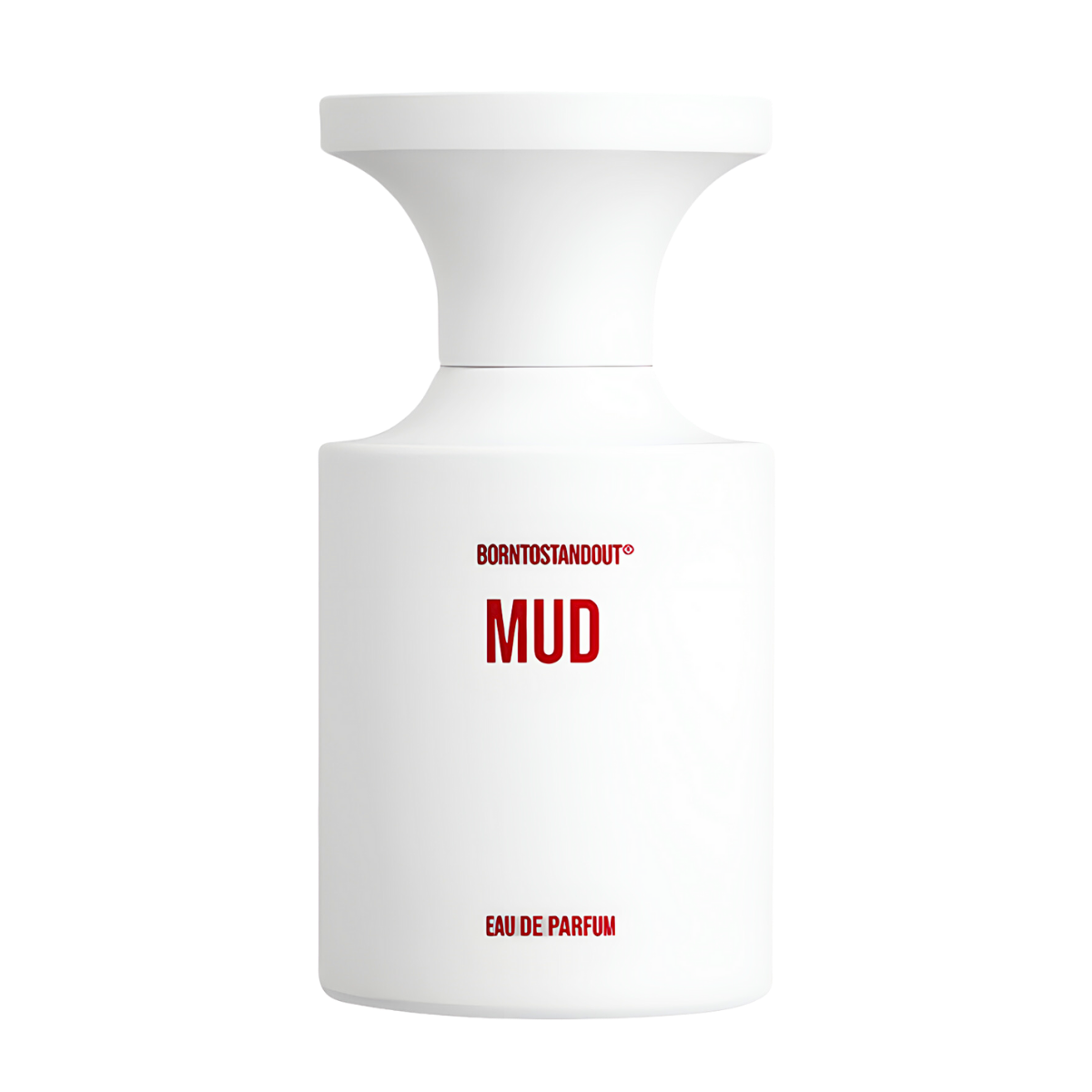 Borntostandout Mud