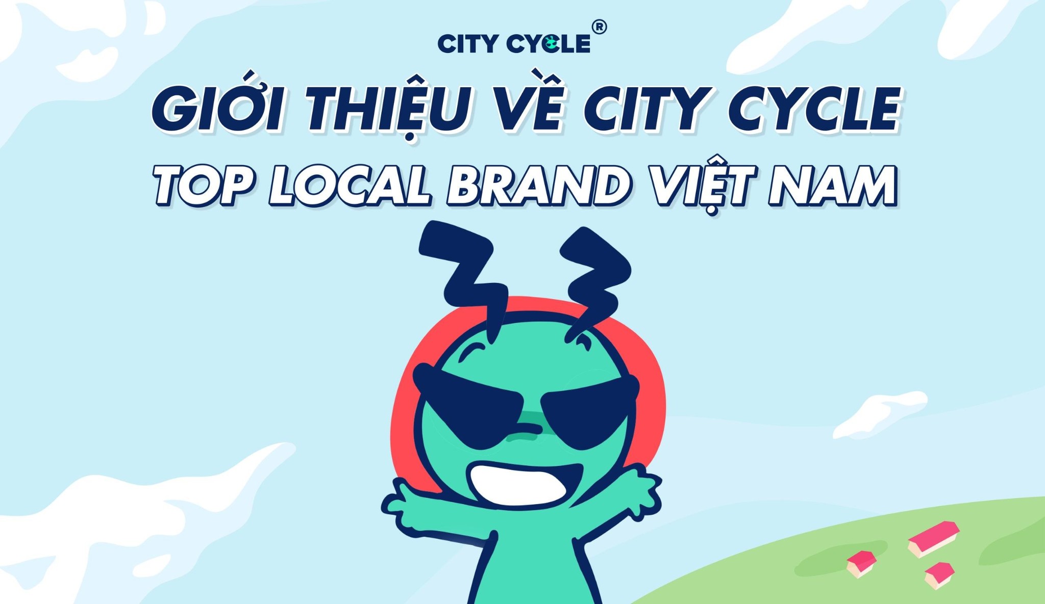 Giới thiệu về City Cycle - Top Local Brand Việt Nam