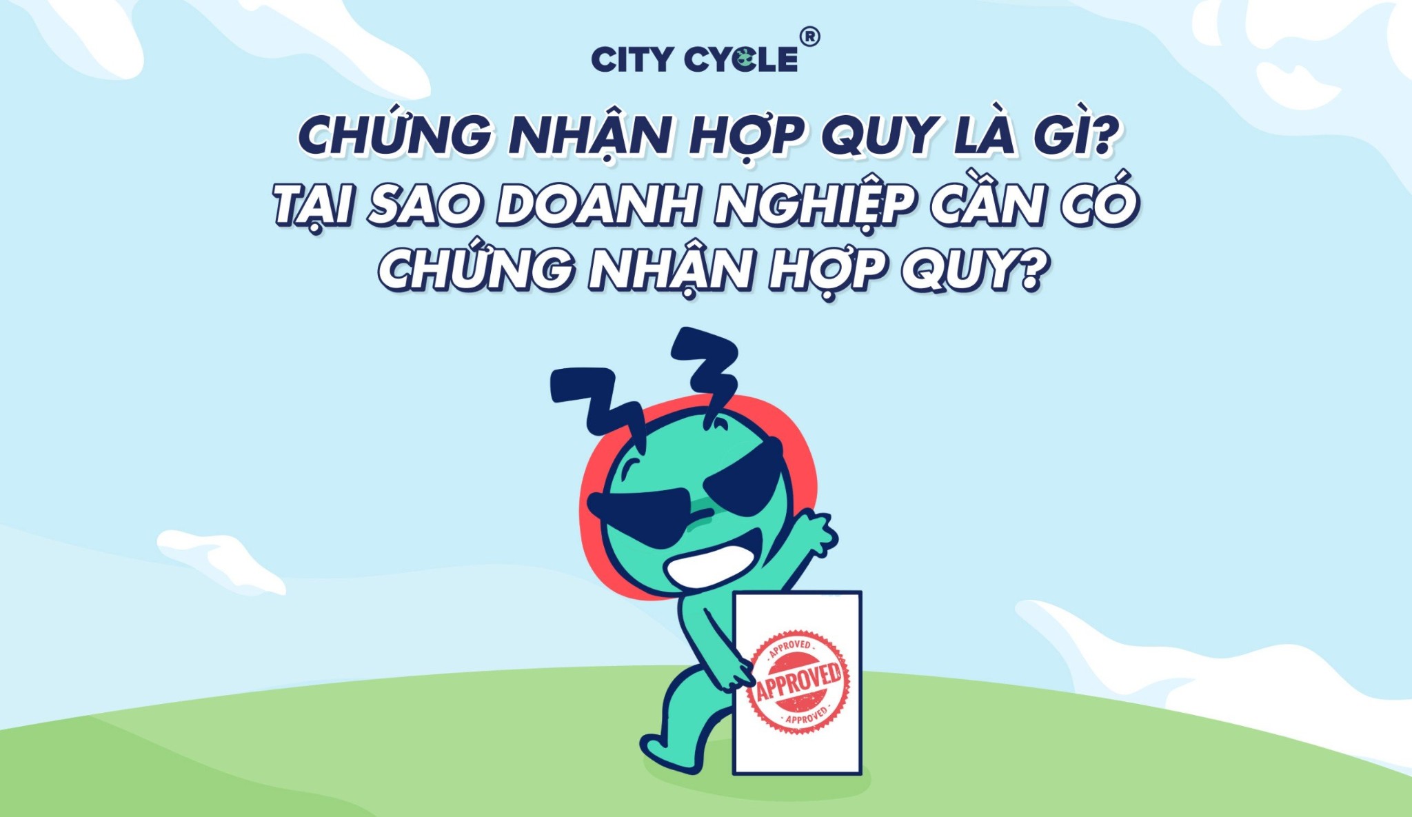 Chứng nhận Hợp Quy là gì?  Tại sao Doanh nghiệp cần có chứng nhận Hợp Quy?