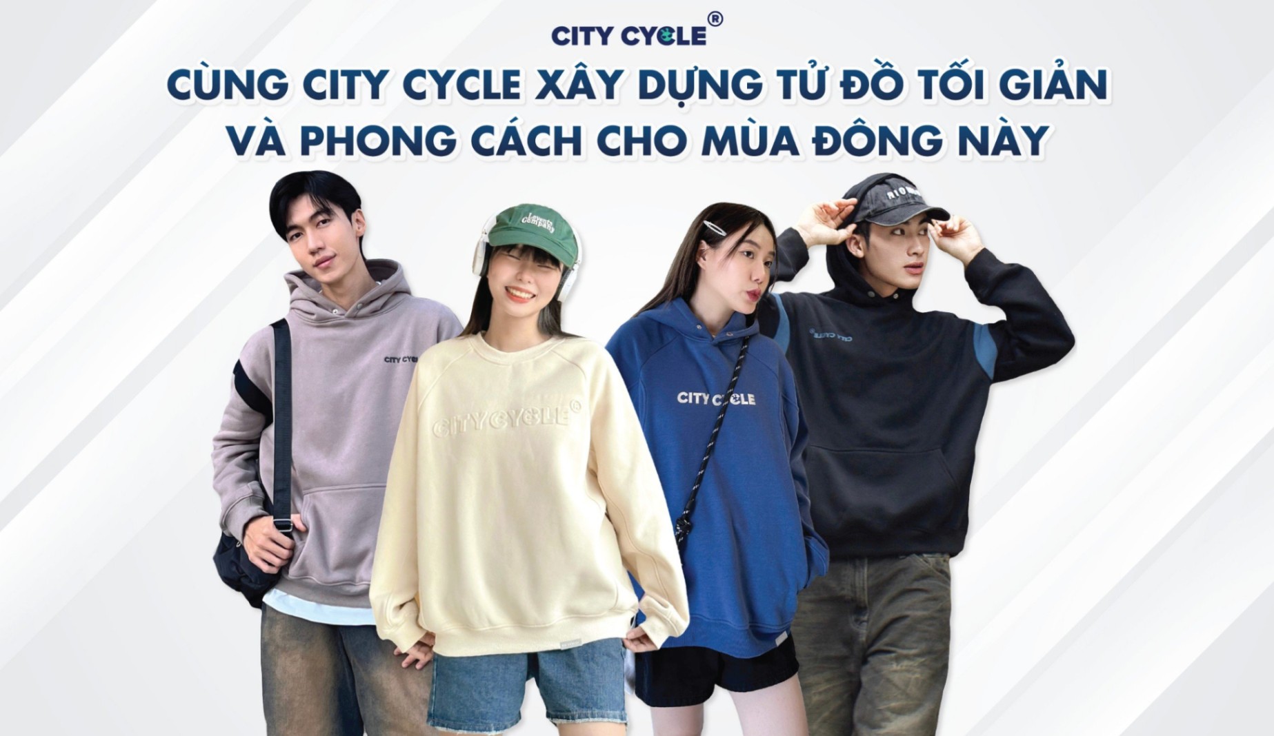 Cùng City Cycle xây dựng tủ đồ tối giản và phong cách cho mùa đông này