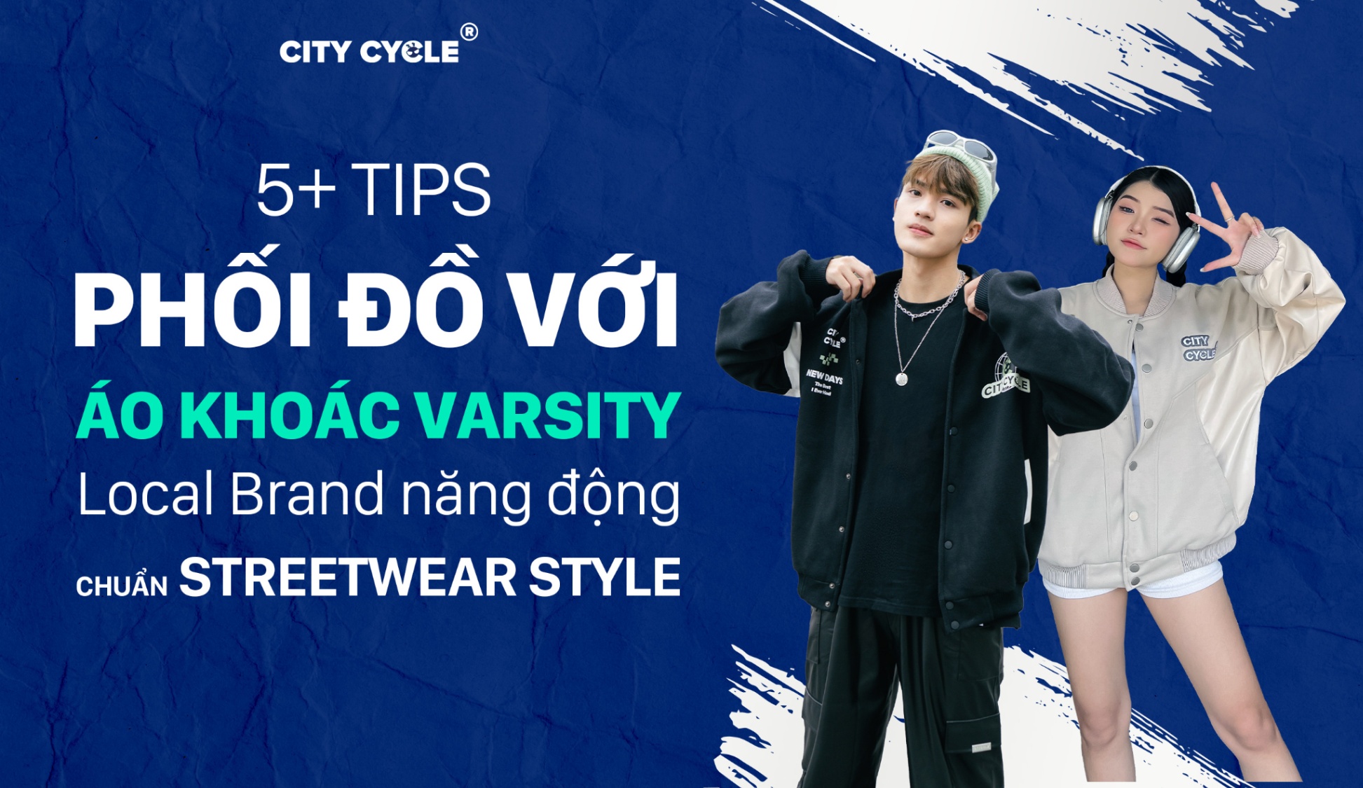 5+ Tips phối đồ với  áo khoác varsity Local Brand năng động chuẩn streetwear style