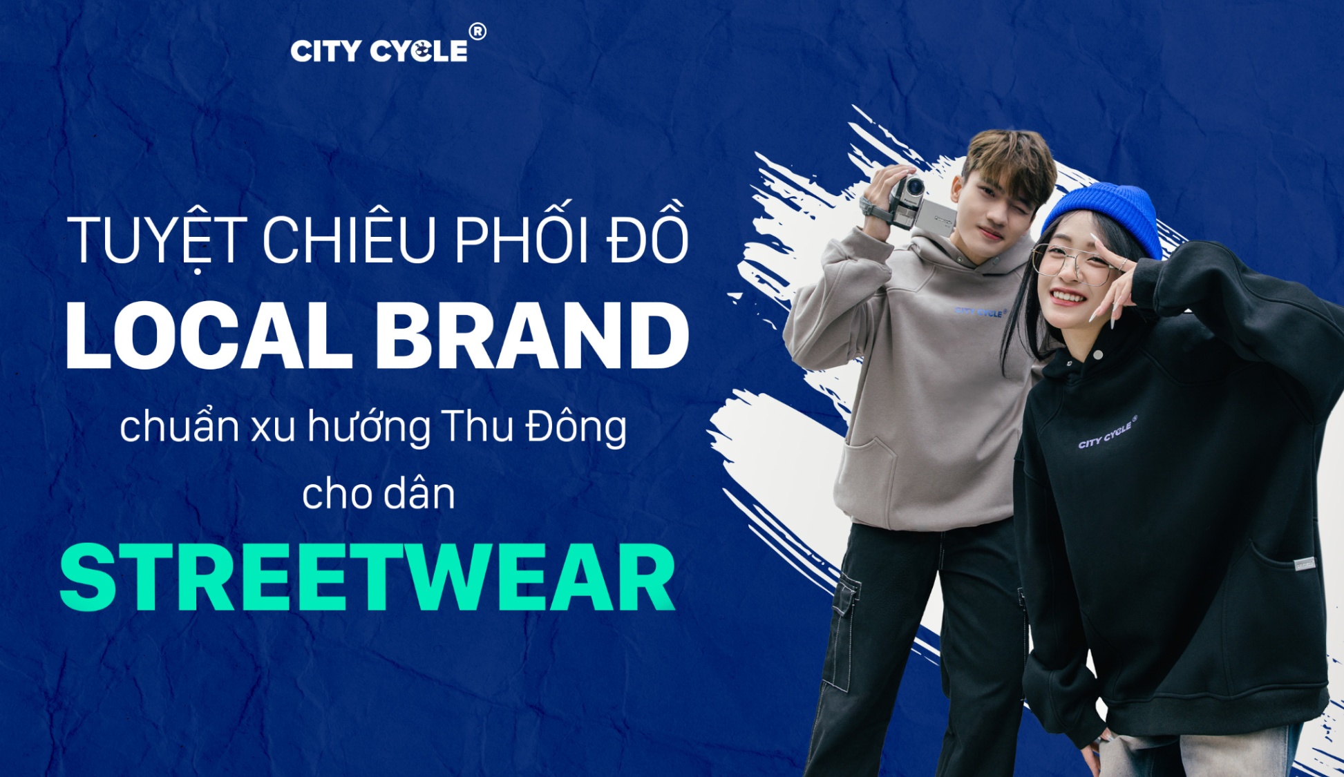 Tuyệt chiêu phối đồ Local Brand chuẩn xu hướng Thu Đông cho dân streetwear