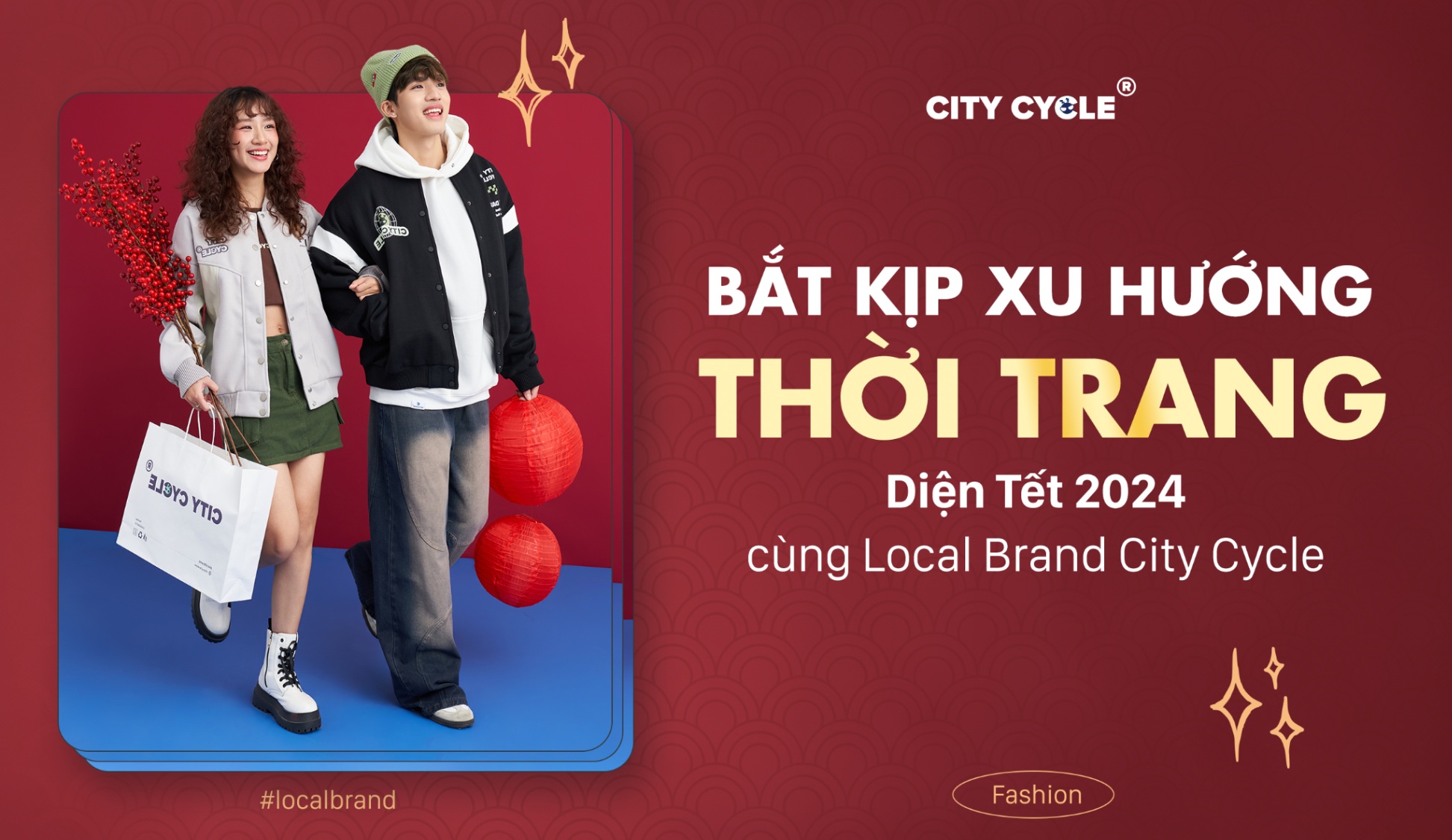 Bắt kịp xu hướng thời trang diện Tết 2024 cùng Local Brand City Cycle