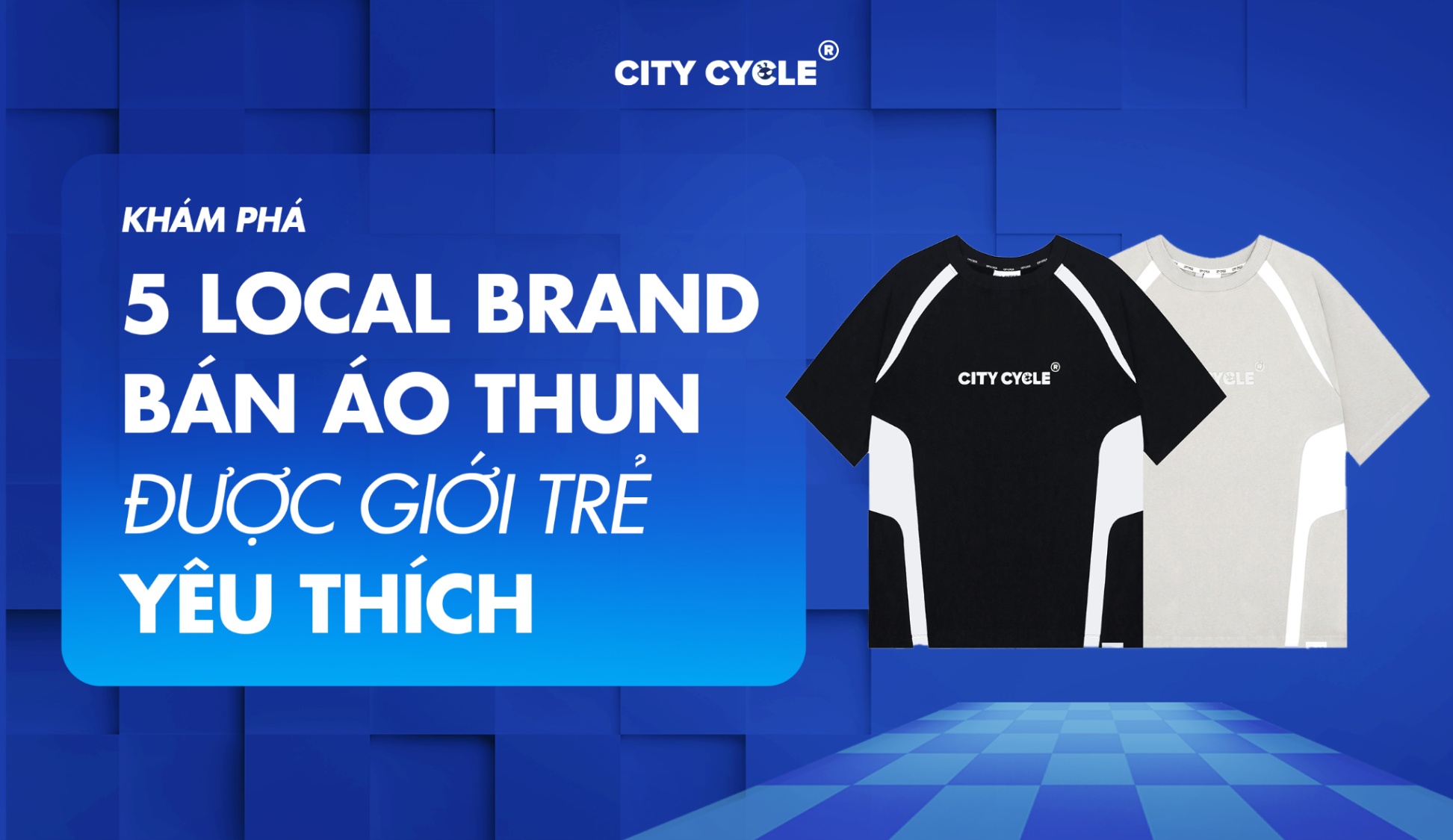 Khám phá 5 Local brand bán áo thun được giới trẻ yêu thích