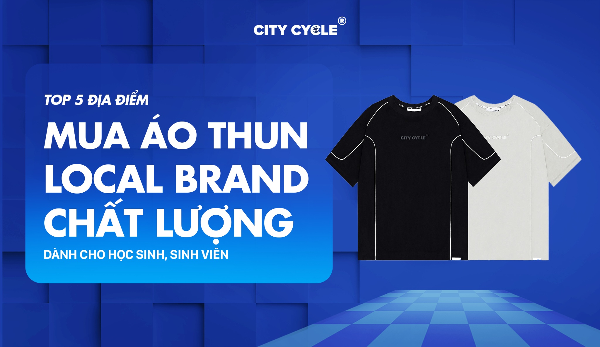 Top 5 địa điểm mua áo thun Local Brand chất lượng dành cho học sinh, sinh viên