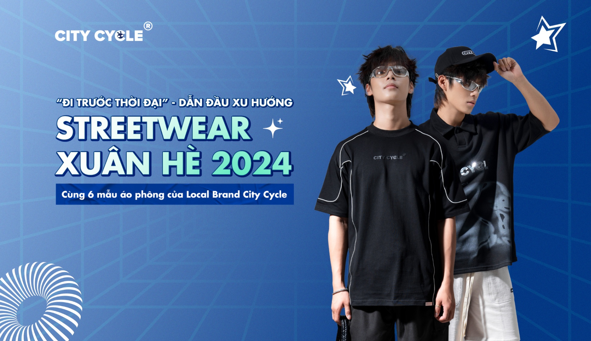 "Đi trước thời đại" - Dẫn đầu xu hướng streetwear Xuân Hè 2024 cùng 6 mẫu áo phông của Local brand City Cycle