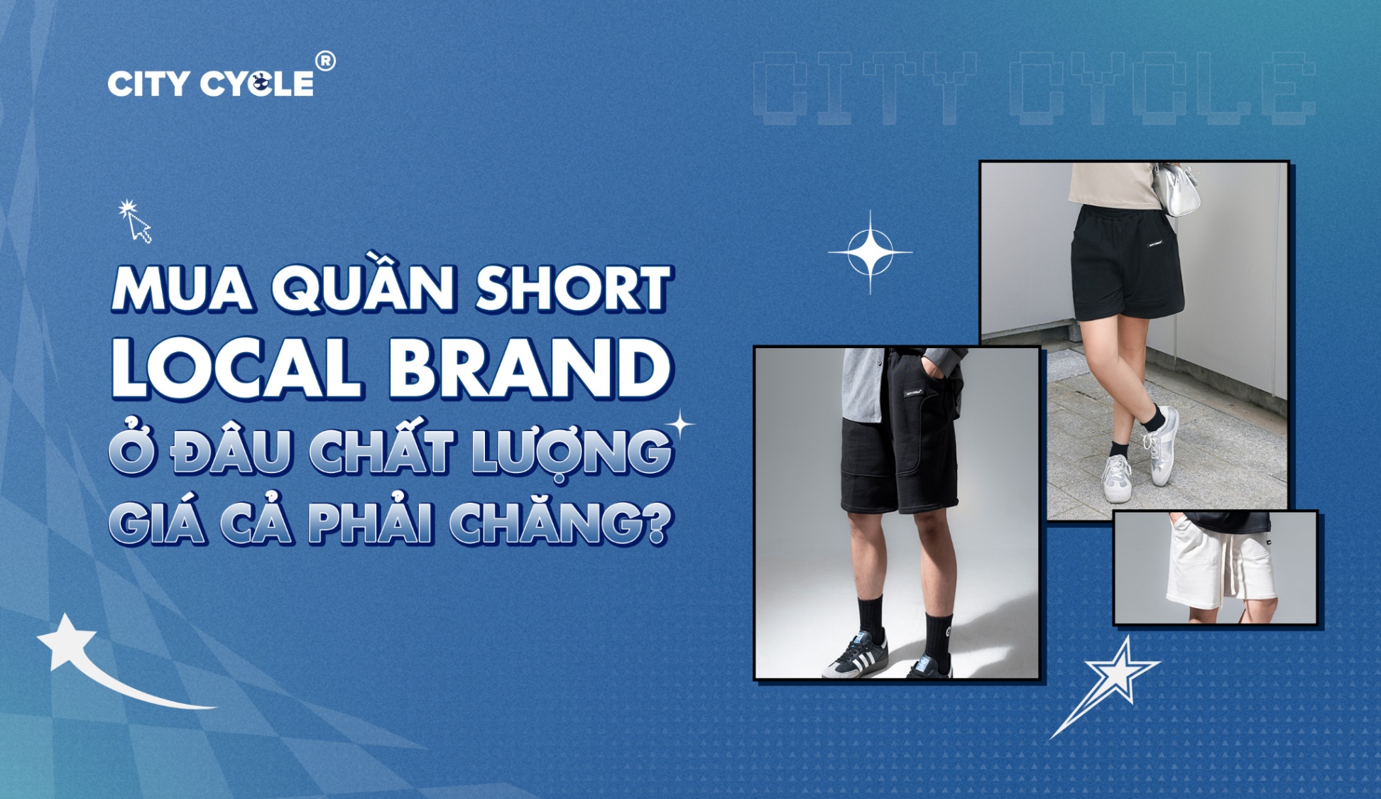 Mua quần short Local Brand ở đâu chất lượng, giá cả phải chăng?