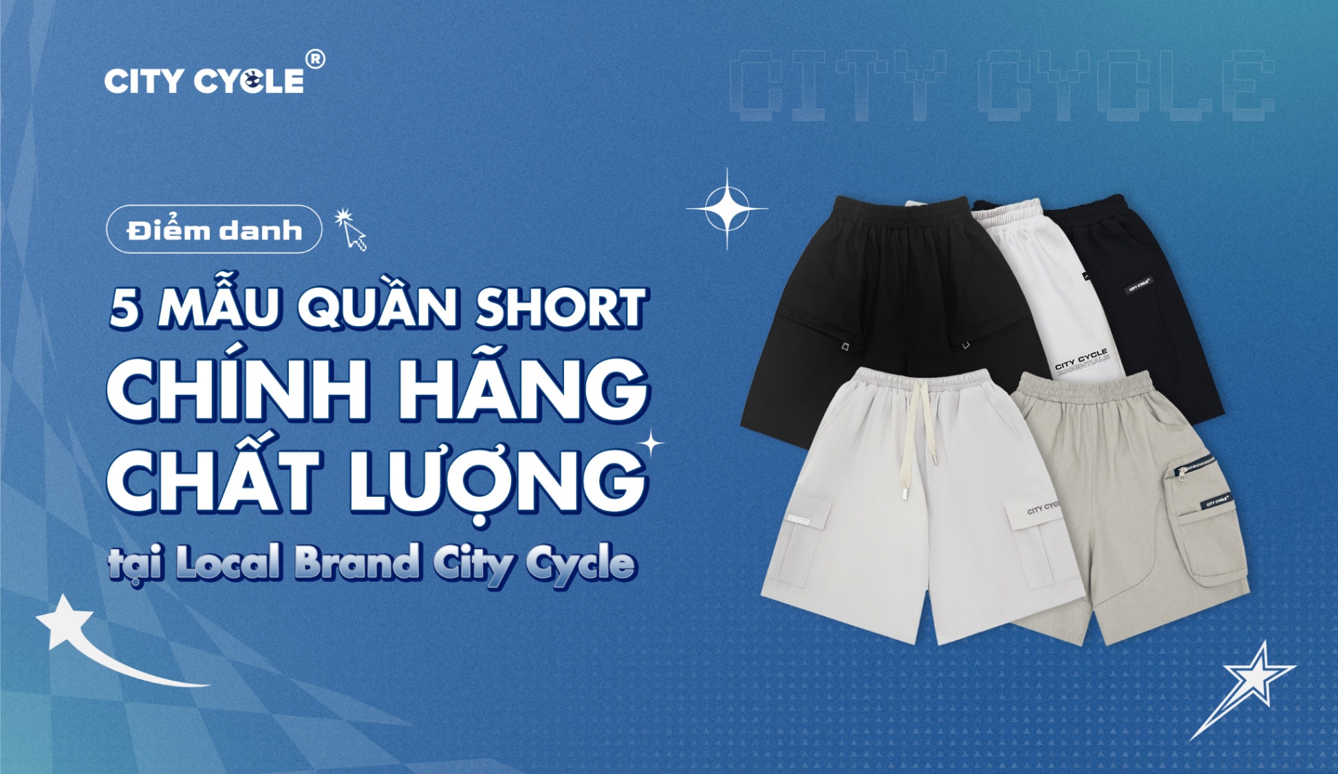 Điểm danh 5 mẫu quần short chính hãng chất lượng tại Local brand City Cycle