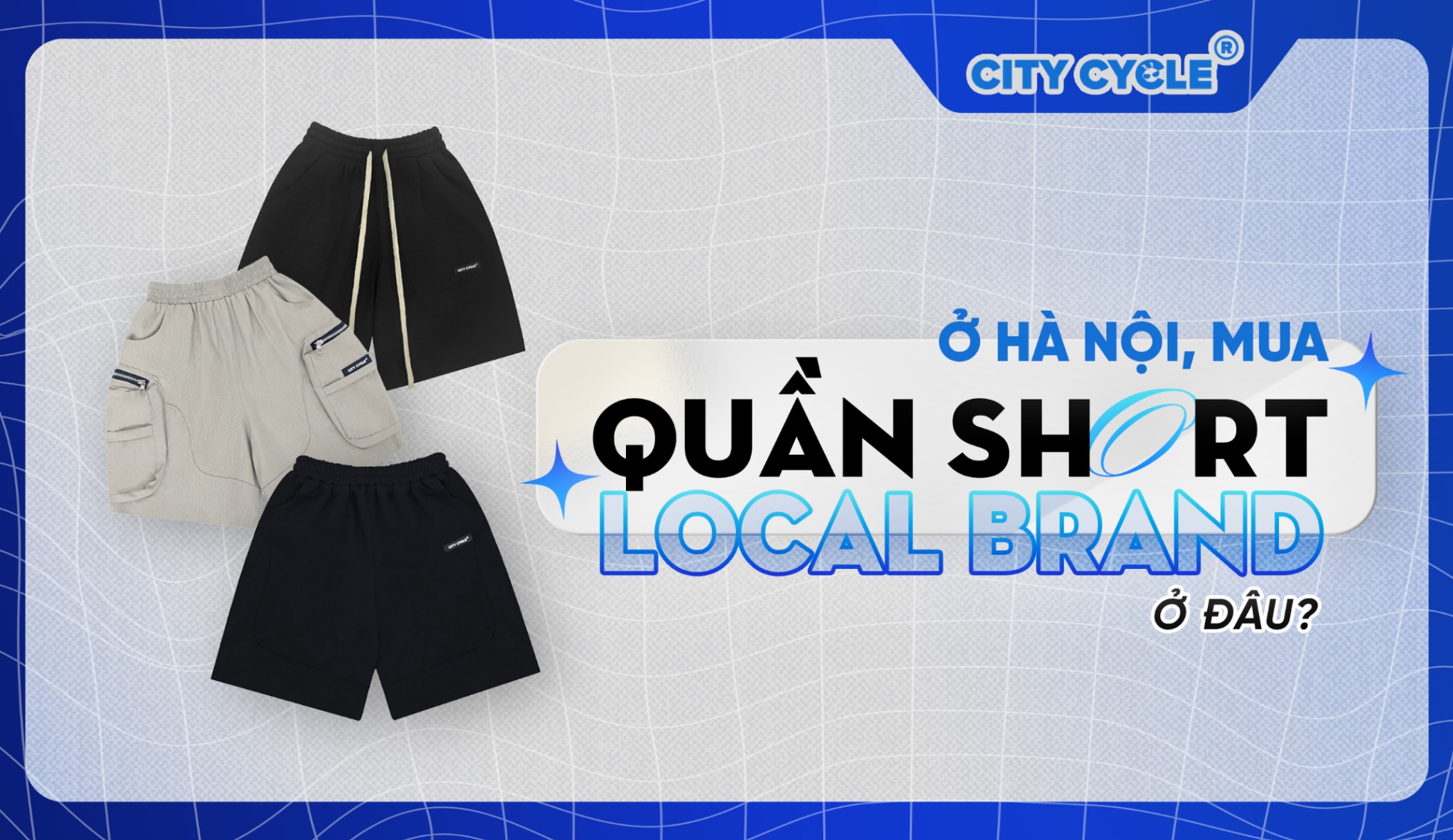 Ở Hà Nội, mua quần short Local Brand ở đâu?