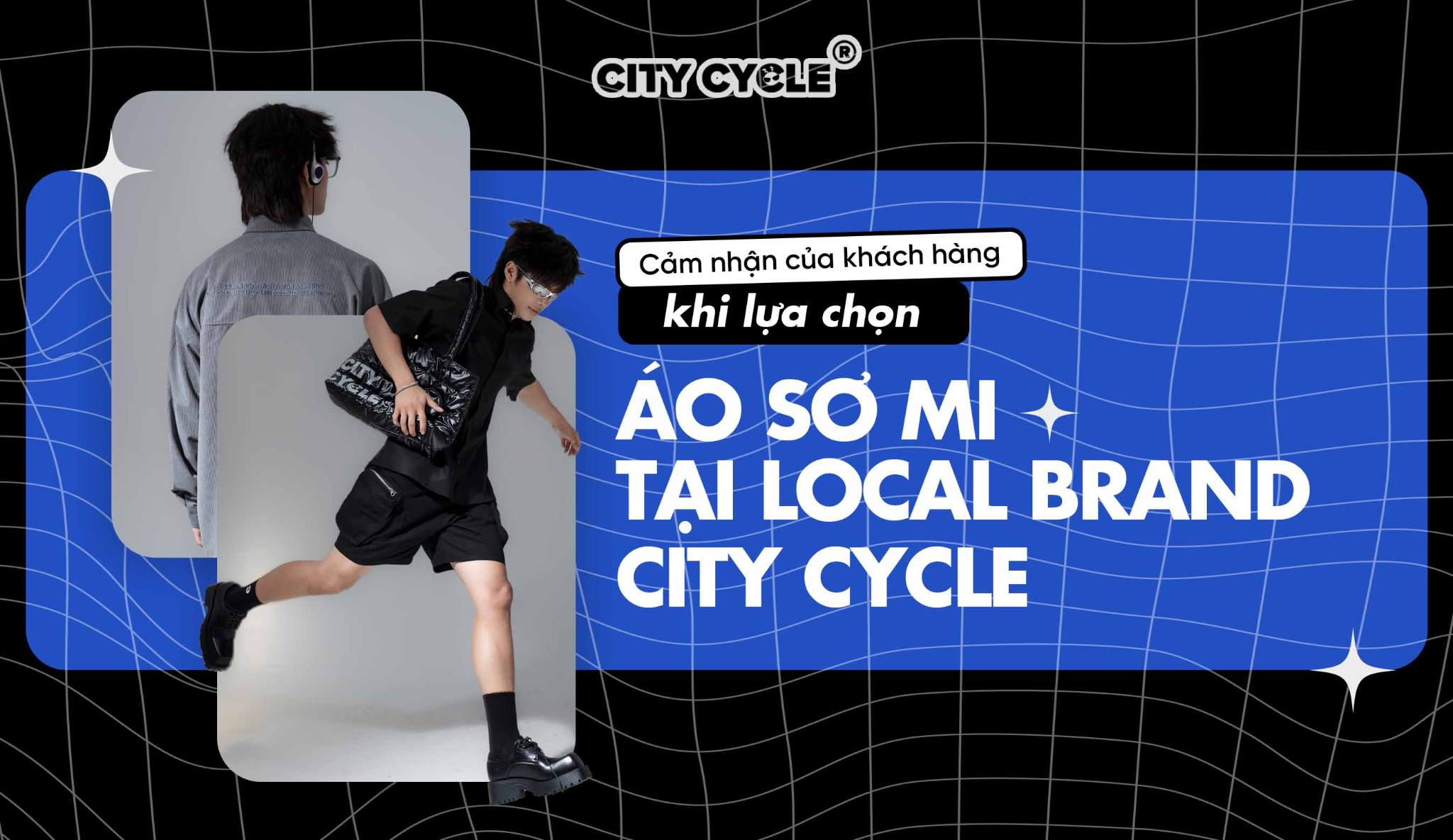 Cảm nhận của khách hàng khi lựa chọn áo sơ mi tại Local brand City Cycle