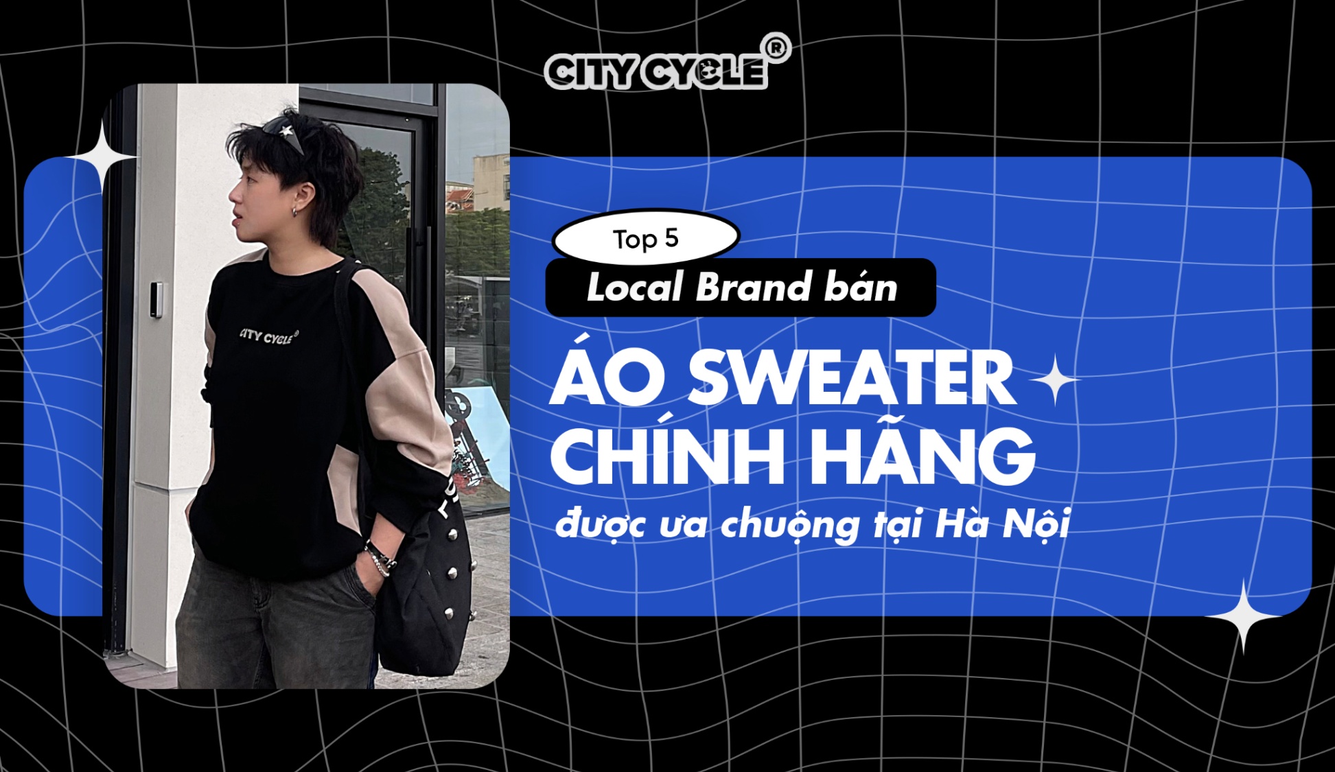 Top 5 Local brand bán áo sweater chính hãng được ưa chuộng tại Hà Nội