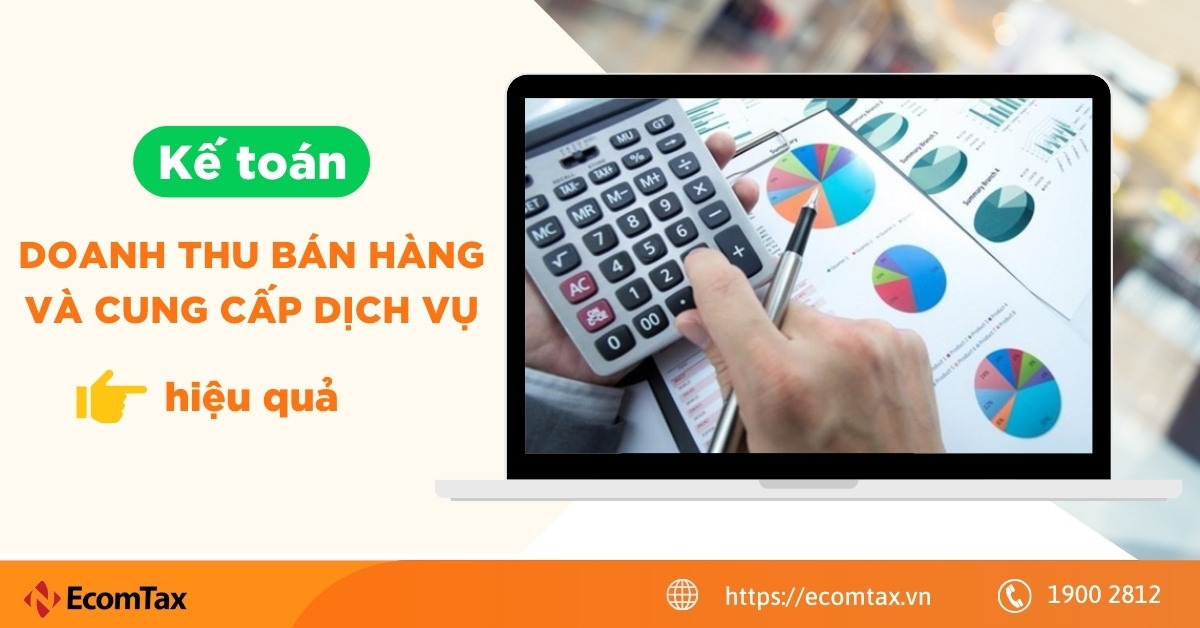 Kế toán doanh thu bán hàng và cung cấp dịch vụ