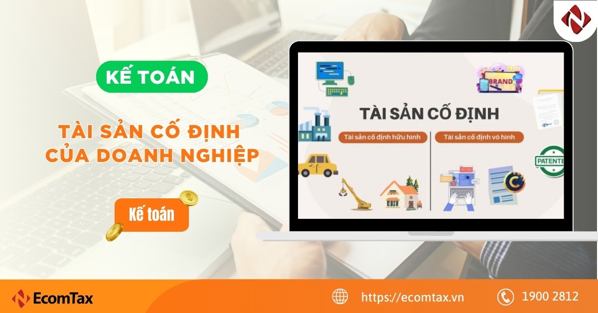 Kế toán tài sản cố định của doanh nghiệp