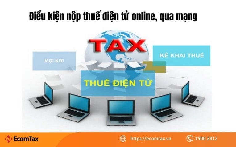 điều kiện nộp thuế điện tử online