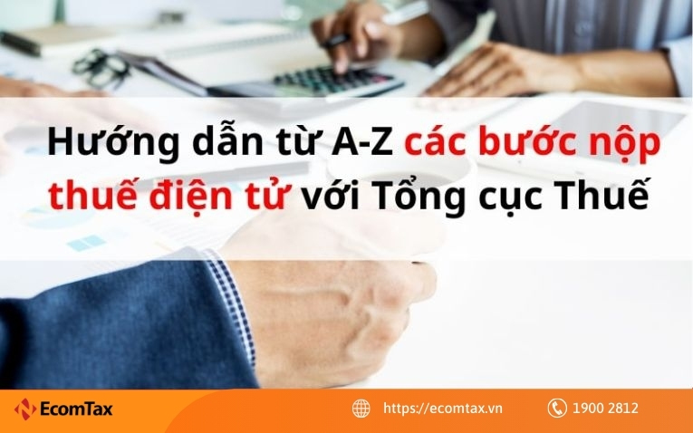 nộp thuế điện tử online trên Tổng cục Thuế