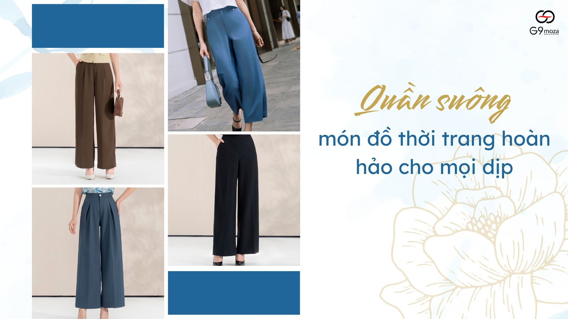 Quần suông - món đồ thời trang hoàn hảo cho mọi dịp