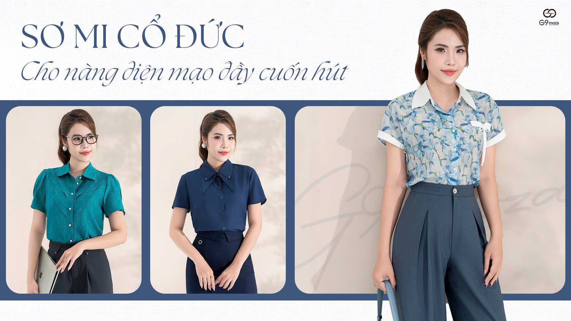 Sơ mi cổ đức - cho nàng diện mạo đầy cuốn hút