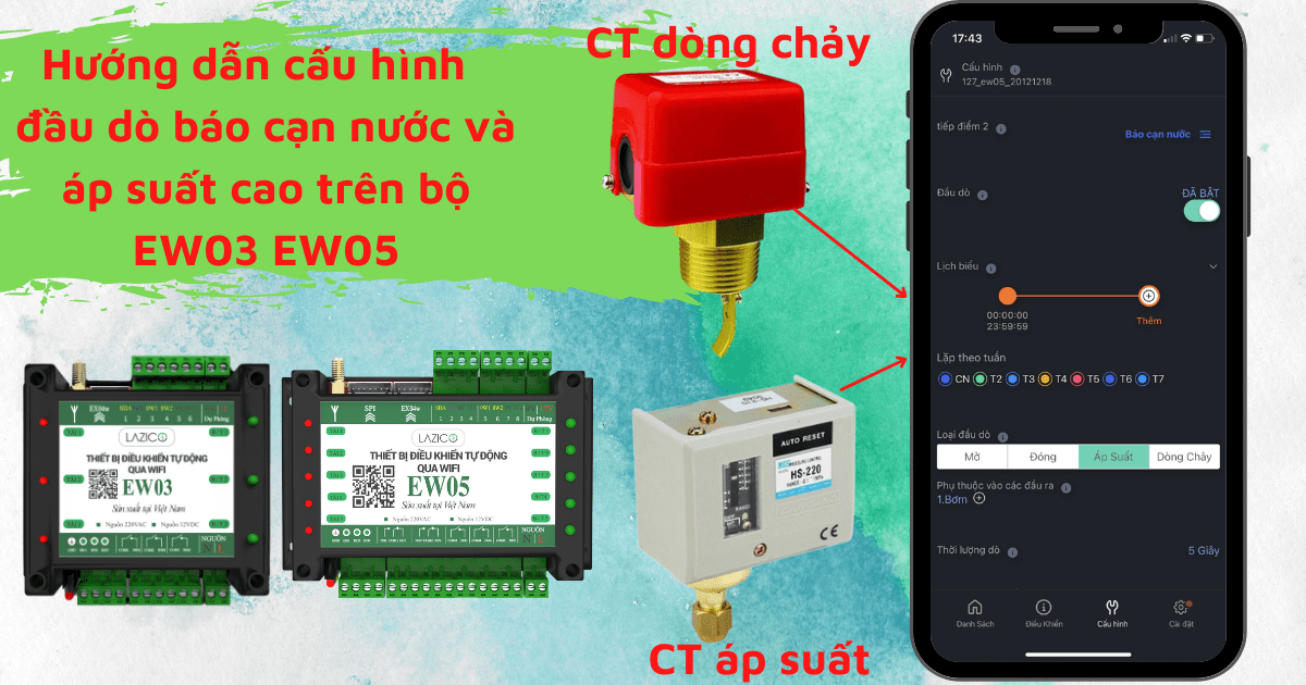 Cách cấu hình đầu dò báo cạn nước và báo áp suất cao trên bộ điều khiển từ xa qua wifi EW03 EW05