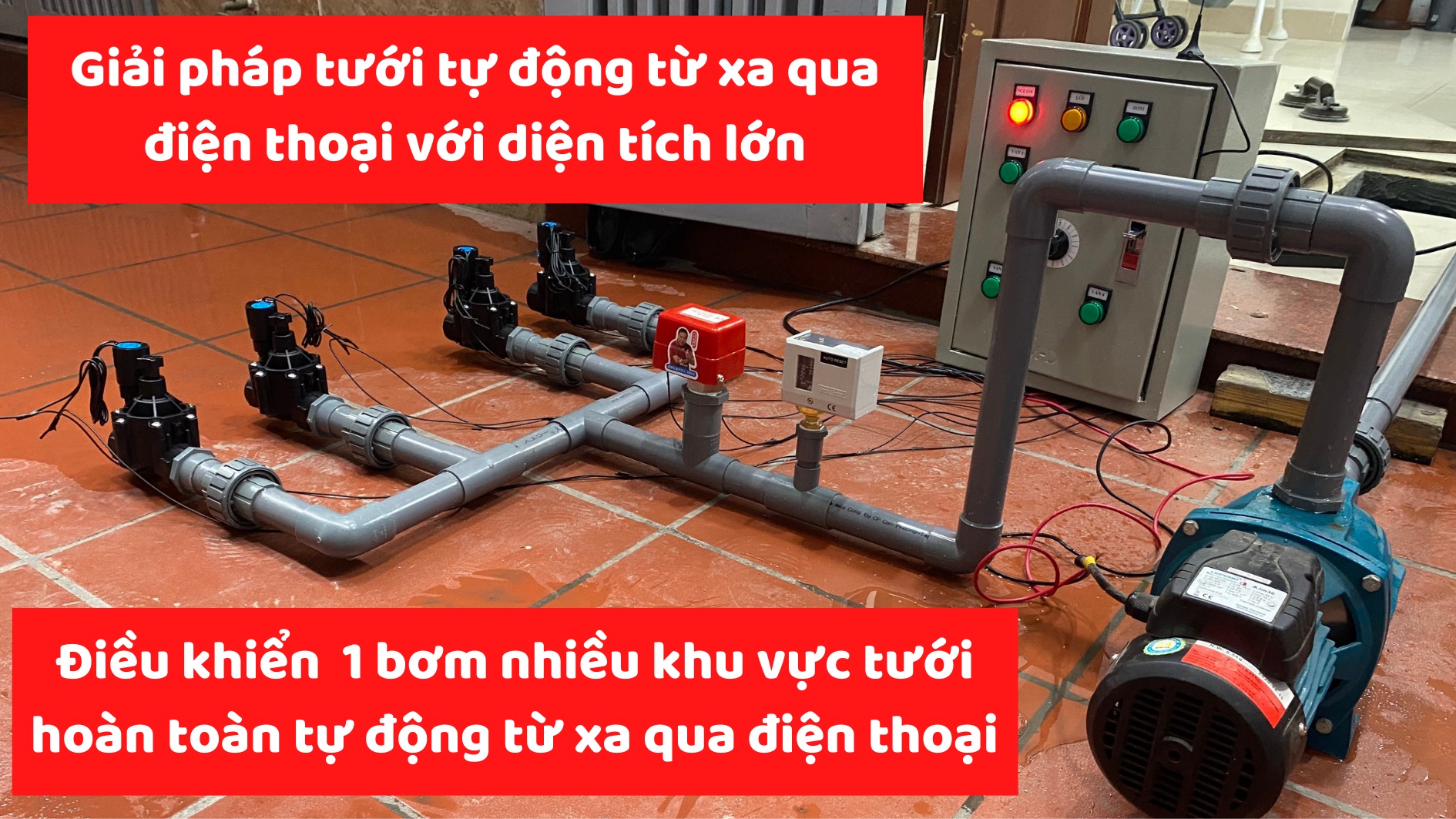 Hệ thống tưới tự động 1 bơm chia nhiều khu vực tưới qua điện thoại