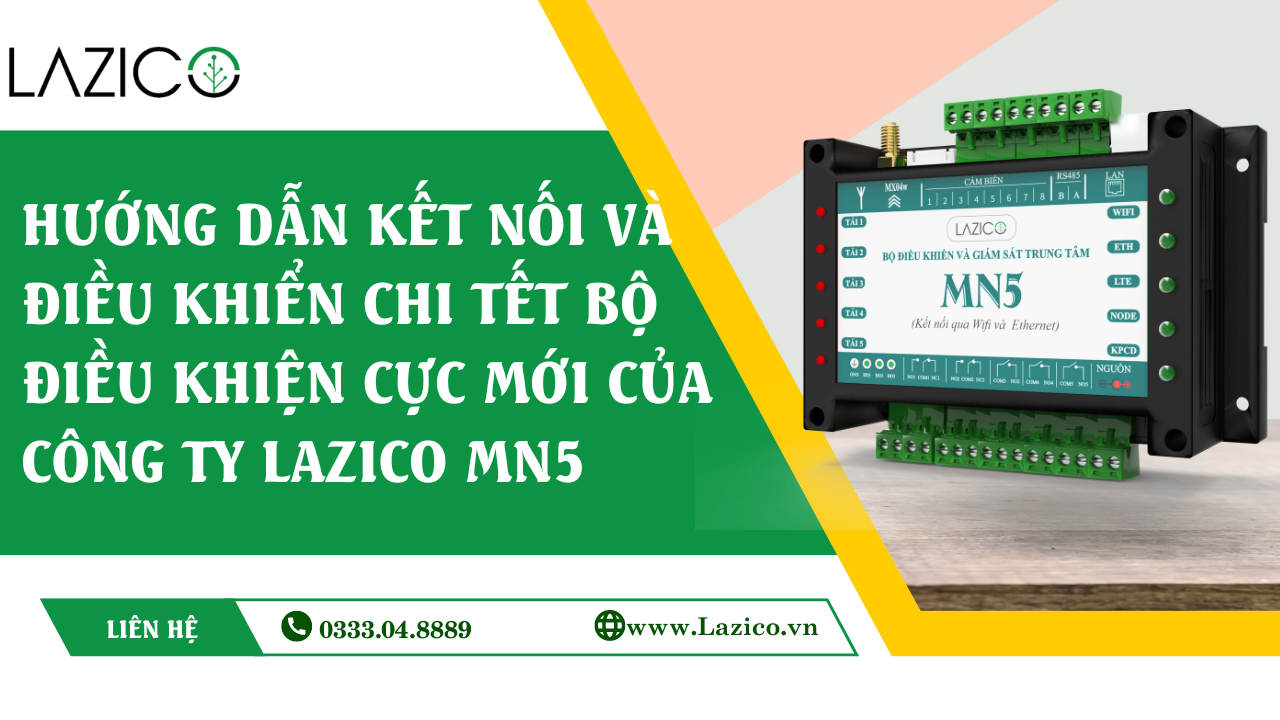 HƯỚNG DẪN KẾT NỐI VÀ ĐIỀU KHIỂN CHI TIẾT BỘ ĐIỀU KHIỂN TỪ XA QUA WIFI VÀ ETHERNET