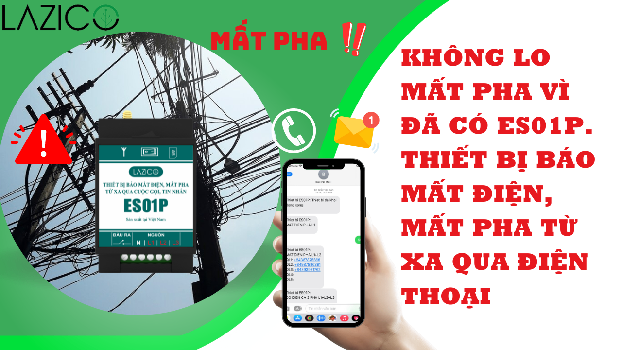 ES01P -THIẾT BỊ BÁO MẤT ĐIỆN, MẤT PHA VÔ CÙNG ƯU VIỆT TỪ XA QUA ĐIỆN THOẠI