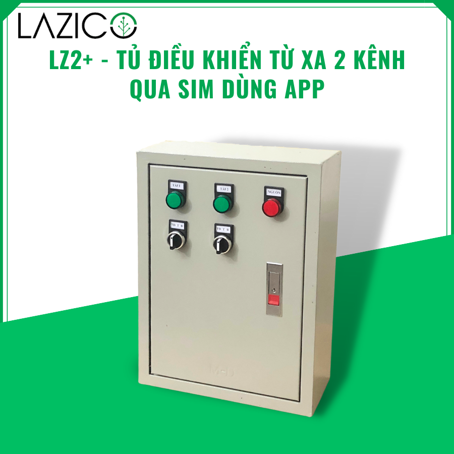 LZ2+ Tủ điều khiển motor từ xa qua điện thoại 2 kênh độc lập