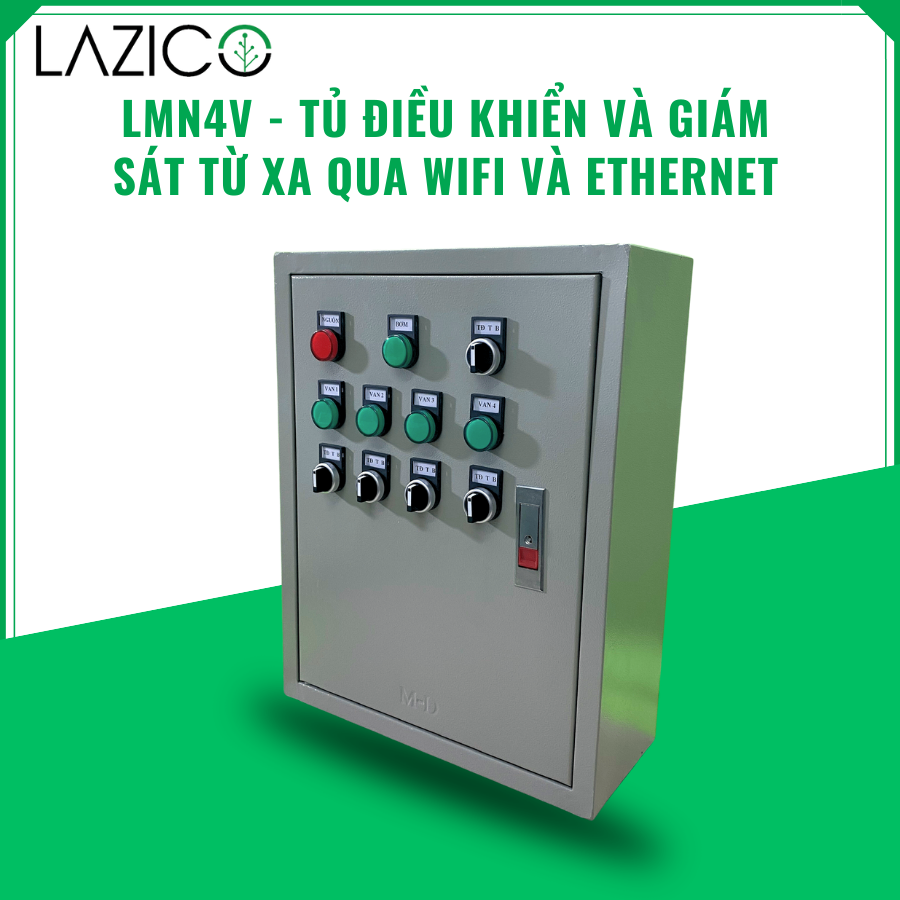 LMN4V - TỦ ĐIỀU KHIỂN TỪ XA QUA WIFI VÀ ETHERNET 1 BƠM 4 VAN ĐIỆN TỪ