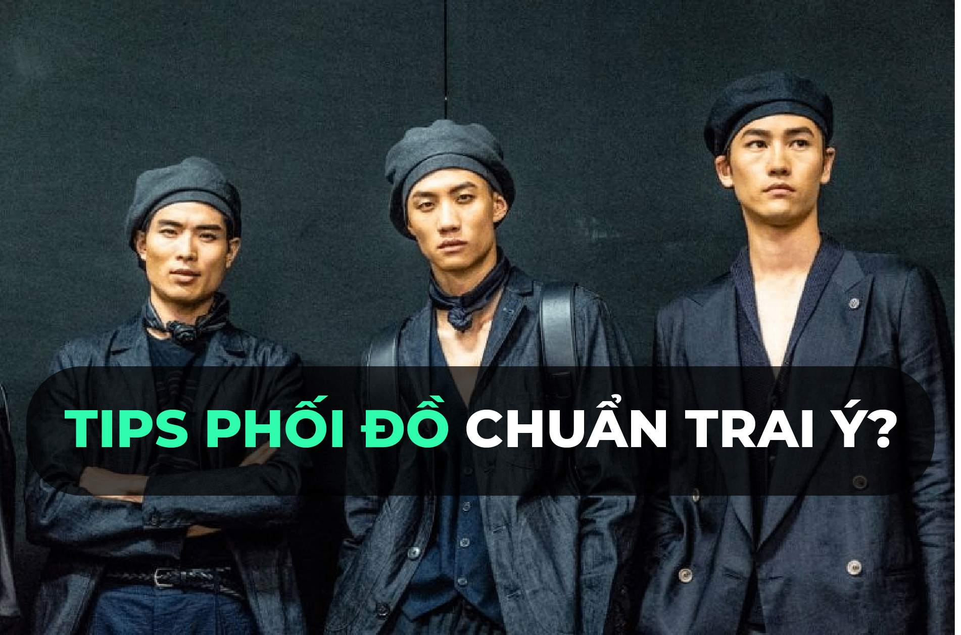 Mách bạn 5 tips mix dép da hè này để có style xịn như các anh chàng Ý