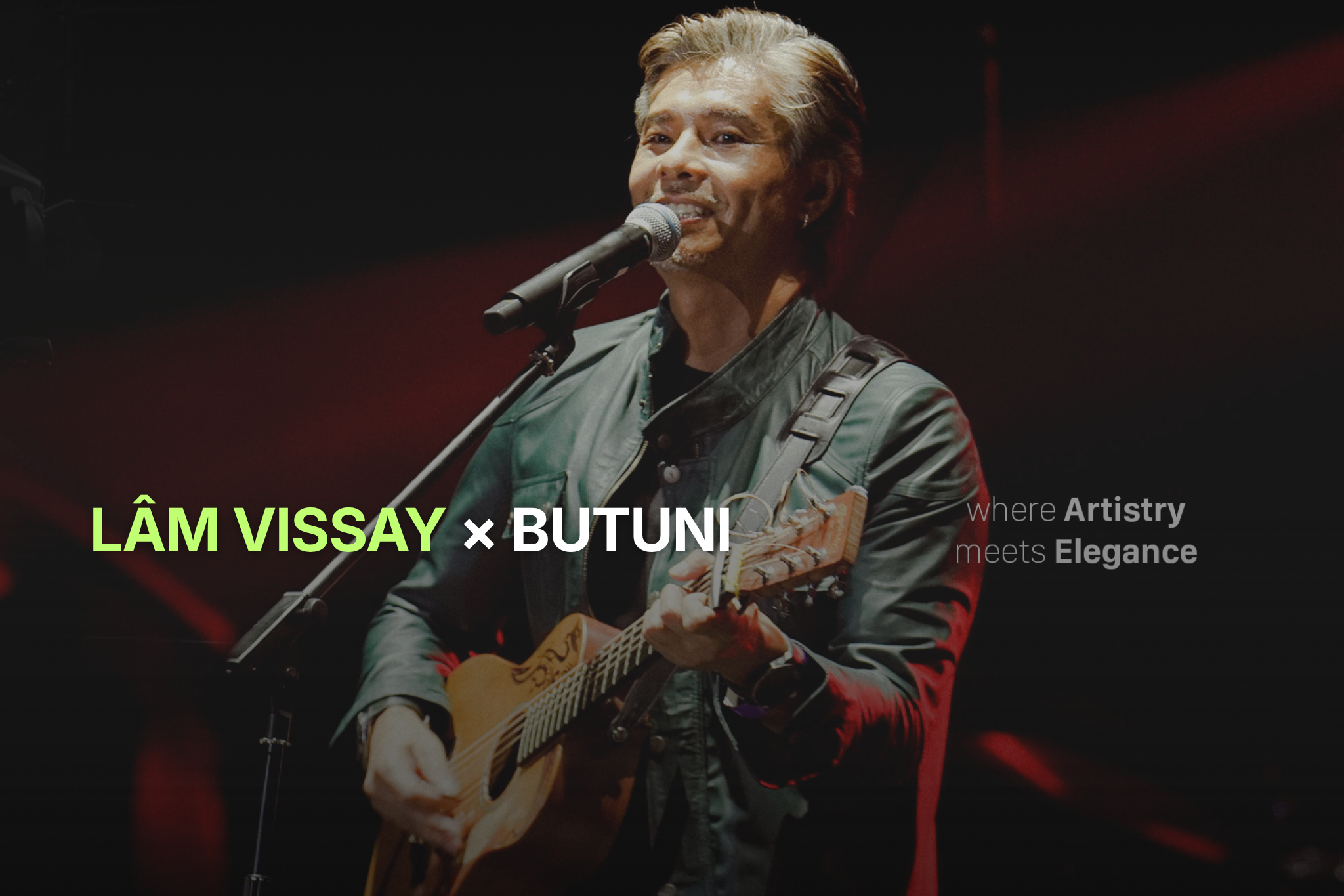 LÂM VISSAY × BUTUNI