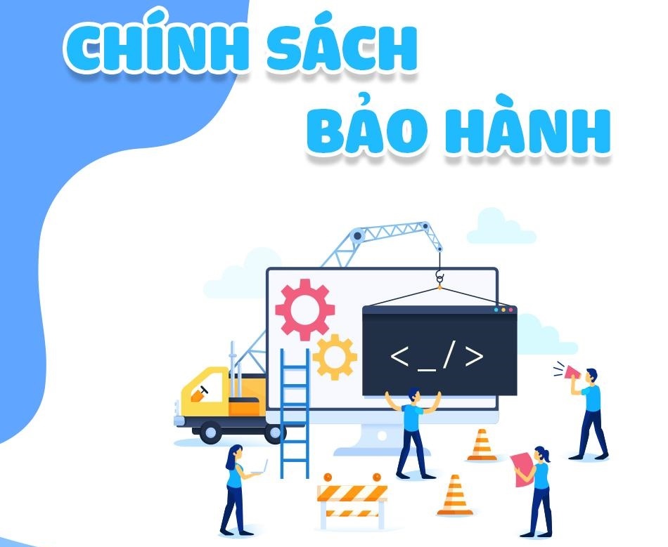 CHÍNH SÁCH BẢO HÀNH