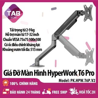 Giá Đỡ Màn Hình HyperWork T6 Pro HPW-T6P.V2, Arm Màn Hình Công Thái Học Ngàm VESA Trọng tải 2-9kg - Bảo Hành 24 Tháng